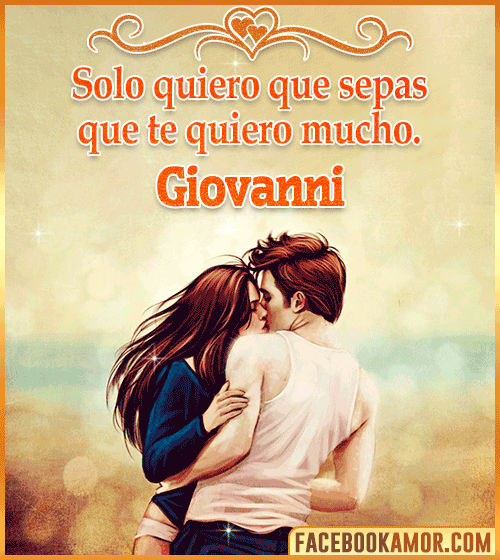 Gif te quiero mucho giovanni Gif te quiero mucho giovanni