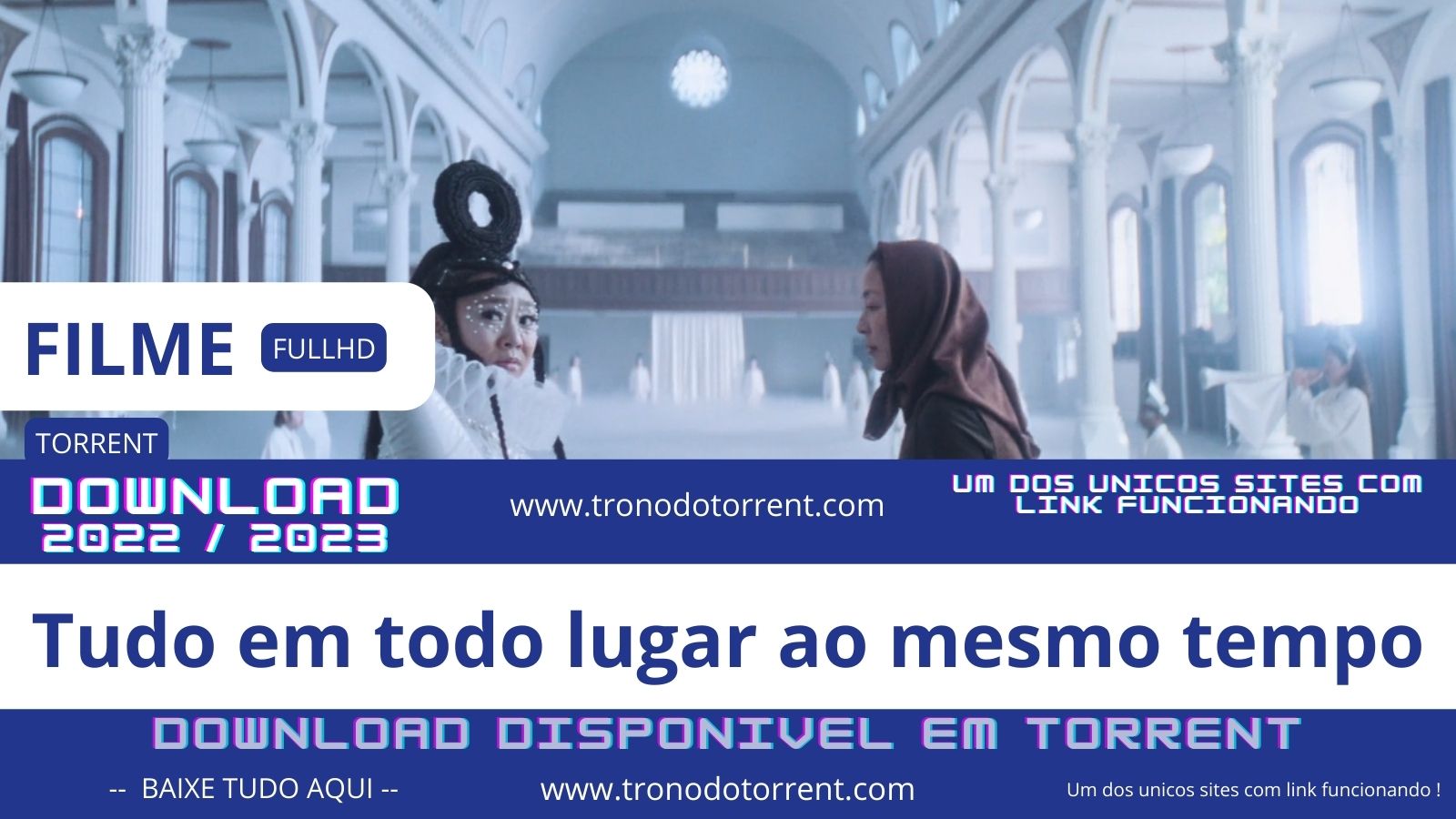 Filme Tudo em todo lugar ao mesmo tempo (2022) 720p -1080p PTBR Dual Áudio - tronodotorrent.com