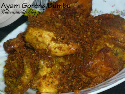 WATIERMANLIFE: Ayam Goreng Bumbu DiK Shahriah.& Daging 