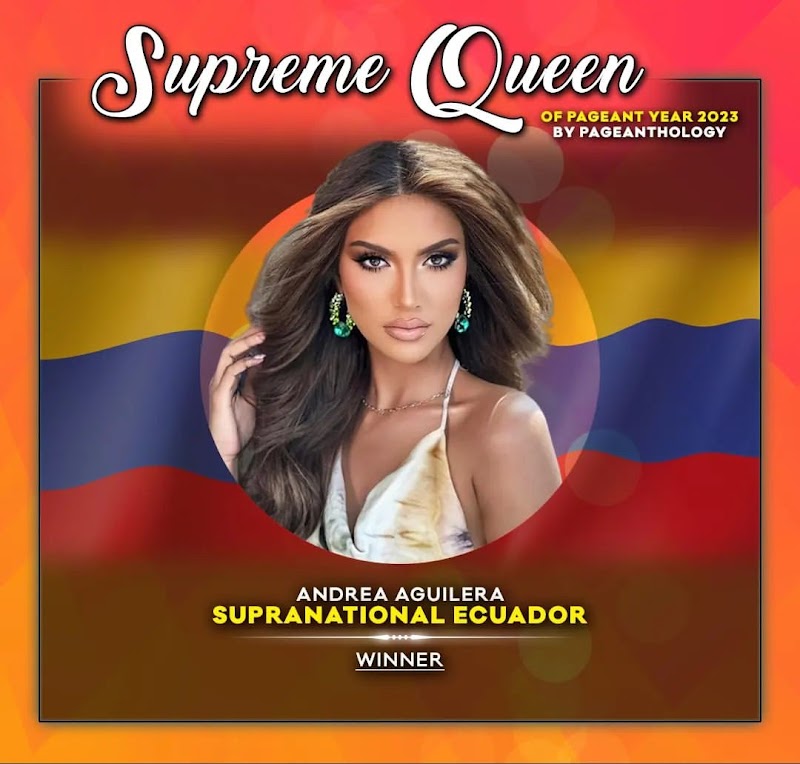 Miss Supranational Ecuador 🇪🇨 - Andrea Aguilera