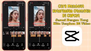 Cara Menambahkan Auto Caption (Keterangan Otomatis) ke Video di CapCut