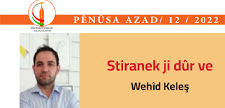 Stiranek ji dûr ve-Wehîd Keleş