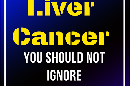 8 Silent Signs Of Liver Cancer You Should Not Ignore