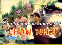 Hài tết 2014 : Chôn Nhời Full HD