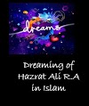 Dreaming of Hazrat Ali R.A Islamic Interpretation