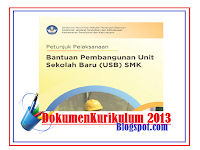 Juknis / Juklak Bantuan Pembangunan Unit Sekolah Baru SMK Tahun 2018 ( USB )