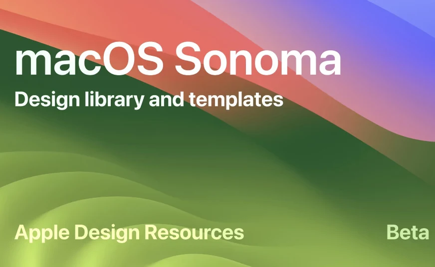 蘋果釋出macOS Sonoma專用的Sketch和Figma設計套件