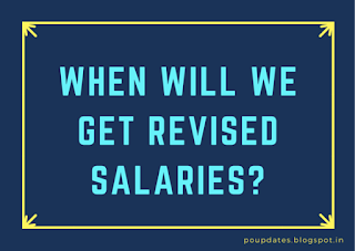 When will we get revised 7th CPC salaries?