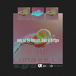 Luna Kills - not to be bitter, but it helps album cover