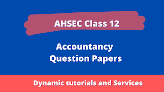 AHSEC Class 12 Accountancy Question Paper 2014