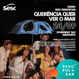 Dia 24-09 Querência quer ver o Mar no Sesc Teresópolis