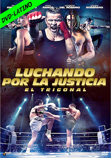 THE TRIGONAL – FIGHT FOR JUSTICE – DVD-5 – LATINO – 2018 – (VIP)