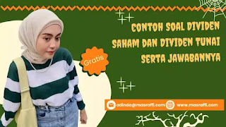 Contoh Soal Dividen Saham dan Dividen Tunai Serta Jawabannya