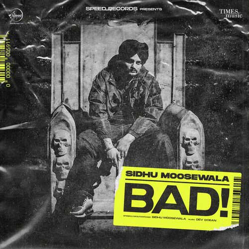 Sidhu Moosewala - Bad Lyrics