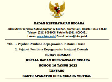 Surat Edaran Kepala BKN Nomor 16 Tahun 2022 Tentang Kartu ASN Virtual menggantikan KARPEG