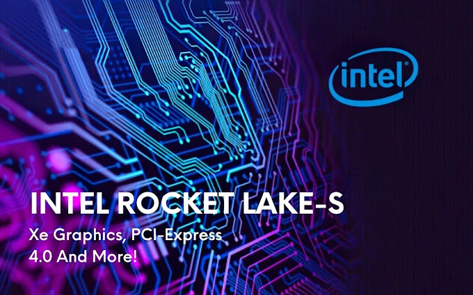 Intel : le PCIe 4.0 sur les processeurs Rocket Lake-S ! 2021