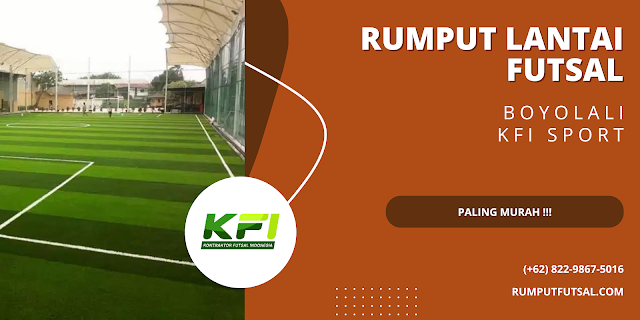 Produsen Rumput Lantai Futsal Di Boyolali KFI Sport PALING TERMURAH, Hub: 0813-1888-3437