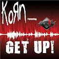 Get Up Korn and Skrillex