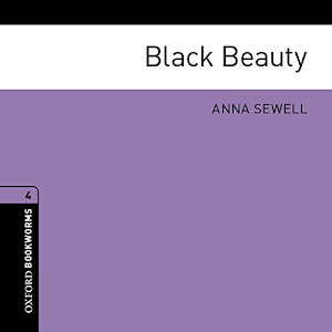 Black Beauty (Adaptation): Oxford Bookworms Library