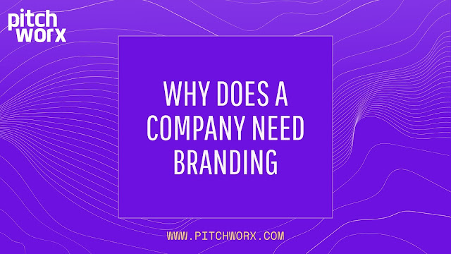 Why does a company need branding