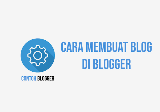 Cara Membuat Blog Di Blogger