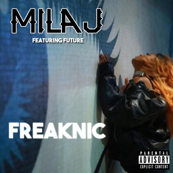 NEW MUSIC: MILA J FEAT. FUTURE – ‘FREAKNIC’