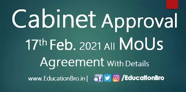 Cabinet Approval 17th February 2021 All MoU and Agreements with Details