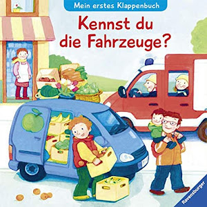 Kennst du die Fahrzeuge?: Mein erstes Klappenbuch