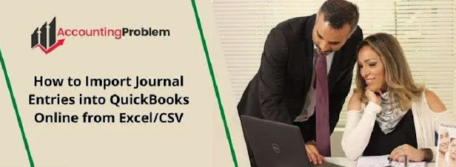 How to Import Journal Entries QuickBooks Online