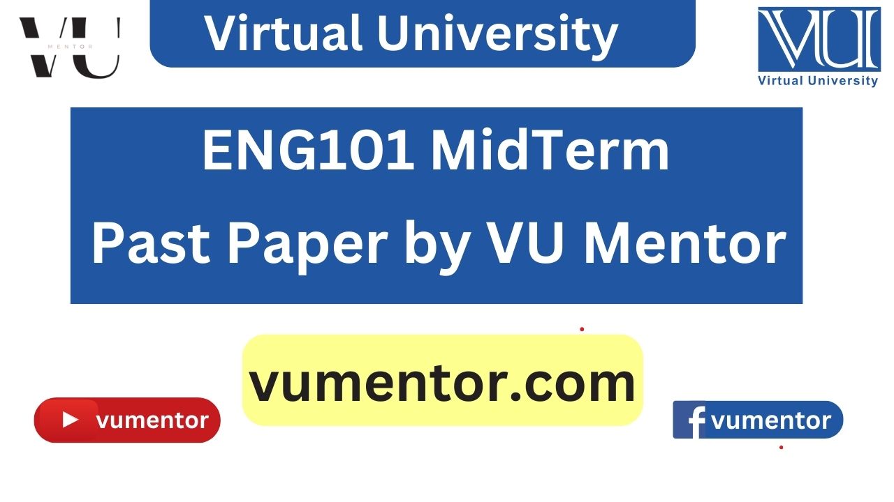 ENG101 Midterm Past Paper by VU Mentor