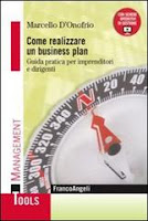 Come realizzare un business plan. Guida pratica per imprenditori e dirigenti