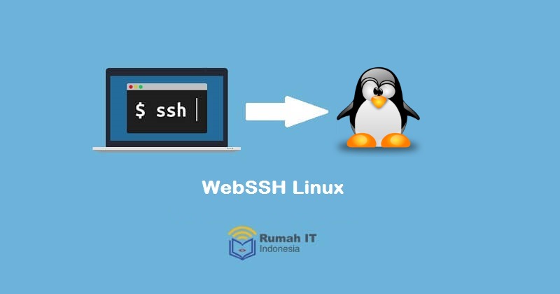 Tutorial Lengkap Instal WebSSH di Linux