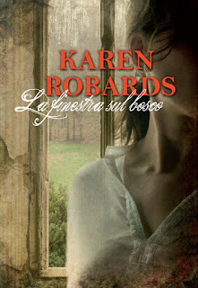 Anteprima: "La finestra sul bosco" di Karen Robards