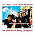 Lirik Lagu Ari Lasso, Once & Ruth Sahanaya - We Wish You A Merry Christmas