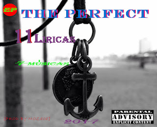 11 LIRICAS - THE PERFECT EP ( Prod: Moz808 )