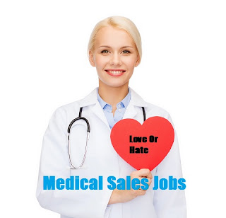 love or hate medical sales jobs