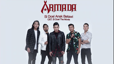 Lirik Lagu Armada - Si Doel Anak Betawi (OST. Si Doel The Movie)