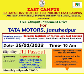 TATA MOTORS, Jamshedpur  ITI Campus Placement On 25th Janauary 2023 at Baliapur Institute of Technology East Campus ,  Sindri, Dhanbad, Jharkhand