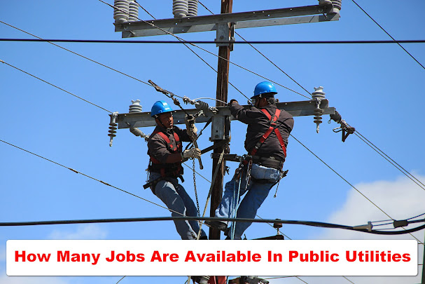 How Many Jobs Are Available In Public Utilities