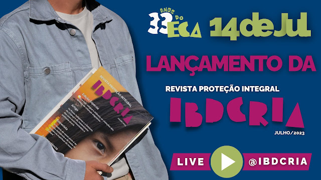 A Revista Proteção Integral do IBDCRIA lança sua primeira edição especial sobre crianças indígenas. Não perca o lançamento ao vivo no YouTube.