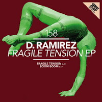 D Ramirez Fragile Tension EP Great Stuff