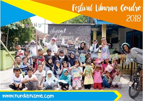 Liputan : Festival Liburan Condro, Ruang Kreasi Anak Untuk Mengisi Liburan Akhir Tahun