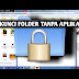Mengunci Folder Dengan Notepad (Tanpa Software)