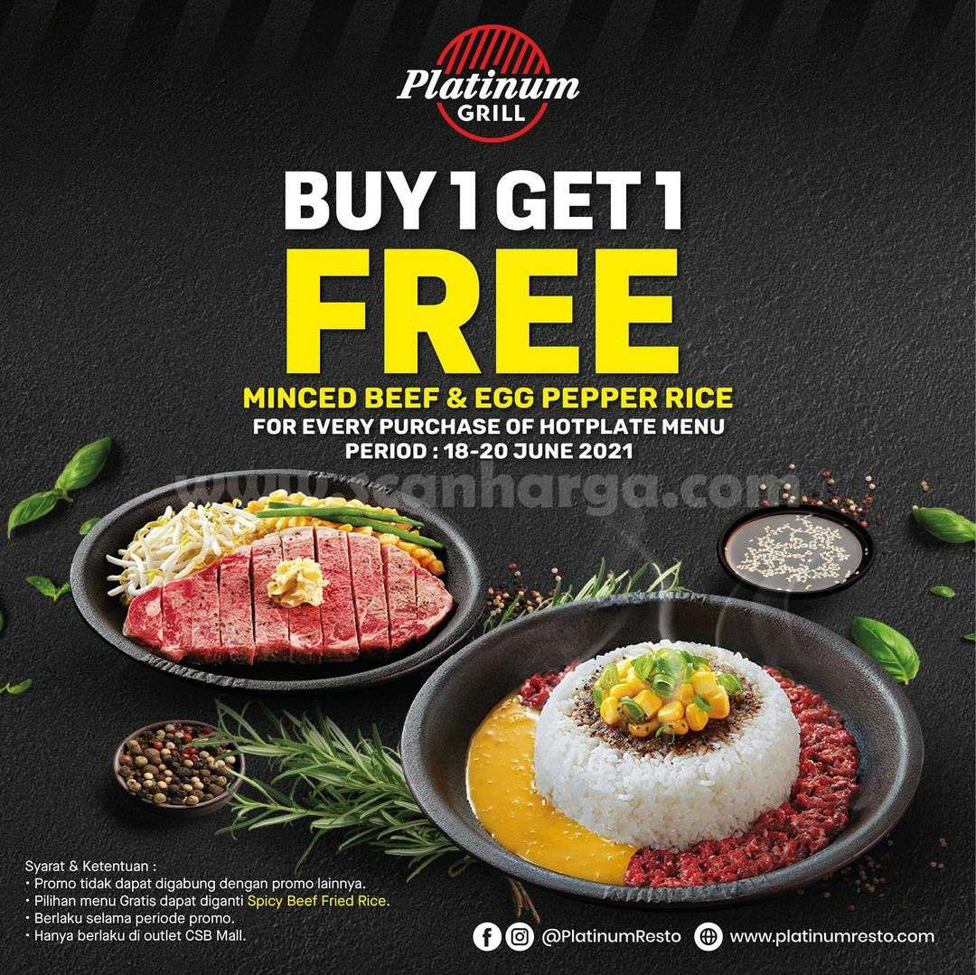 Promo Platinum Grill Beli 1 Gratis 1 Minced Beef & Egg Pepper Rice