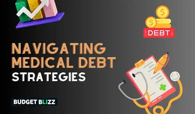 Navigating Medical Debt- Strategies for Relief