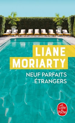 Neuf parfaits étrangers. Liane Moriarty