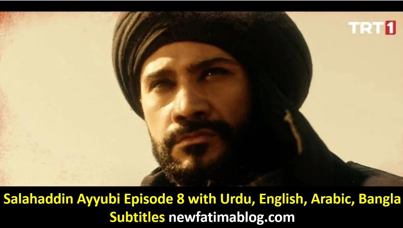 Recent,SALAHADDIN AYYUBI EPISODE 8  urdu SUBTITLES,SALAHADDIN AYYUBI,SALAHADDIN AYYUBI EPISODE 8,SALAHADDIN AYYUBI EPISODE 8 WITH  urdu SUBTITLES,SALAHADDIN AYYUBI EPISODE 8  urdu,