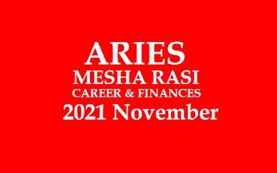 Mesha Rasi Phalalu 2021 November