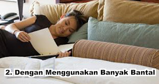 Sifat orang yang tidur dengan Menggunakan Banyak Bantal