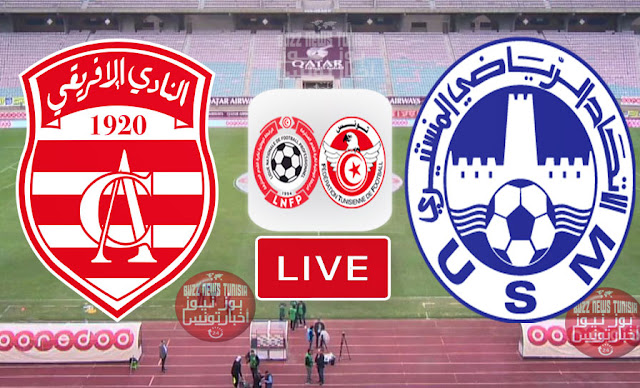 Club Africain vs Us Monastir Live Streaming AL Kass | CA USM